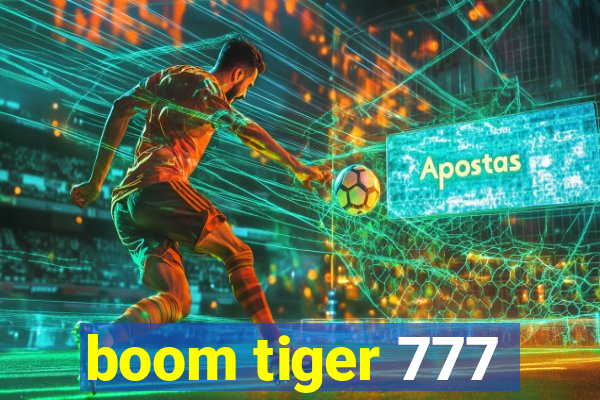 boom tiger 777